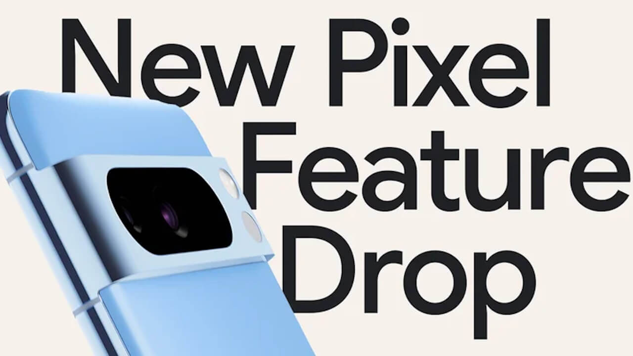 新機能7個！2024年3月Google Pixel「Feature Drop」