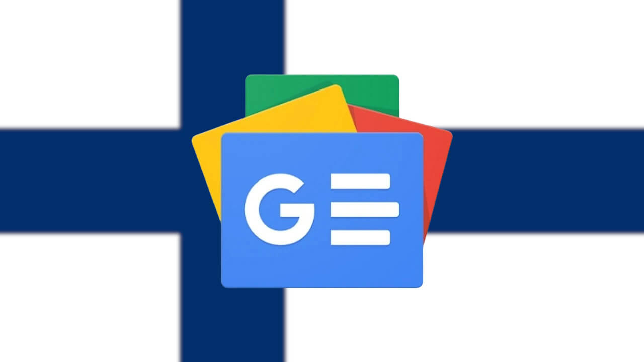 25か国目！「​​Google ニュースショーケース」フィンランドで開始