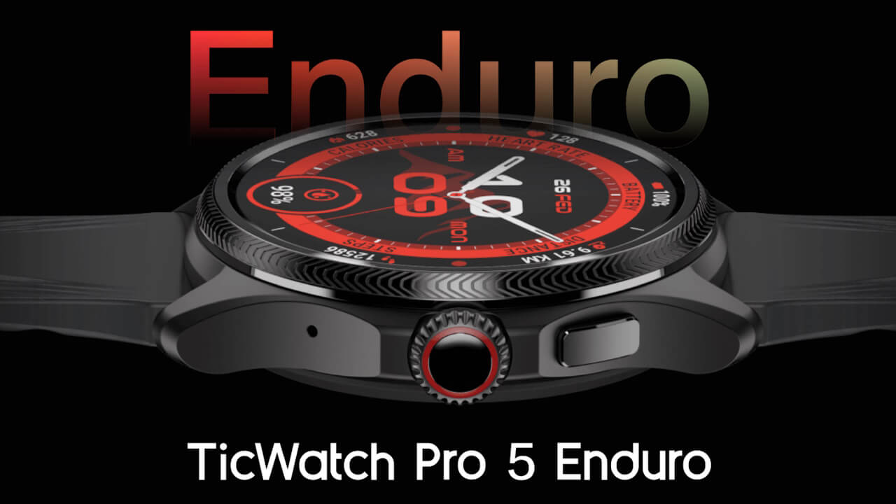 新型Wear OS「TicWatch Pro 5 Enduro」発表&発売