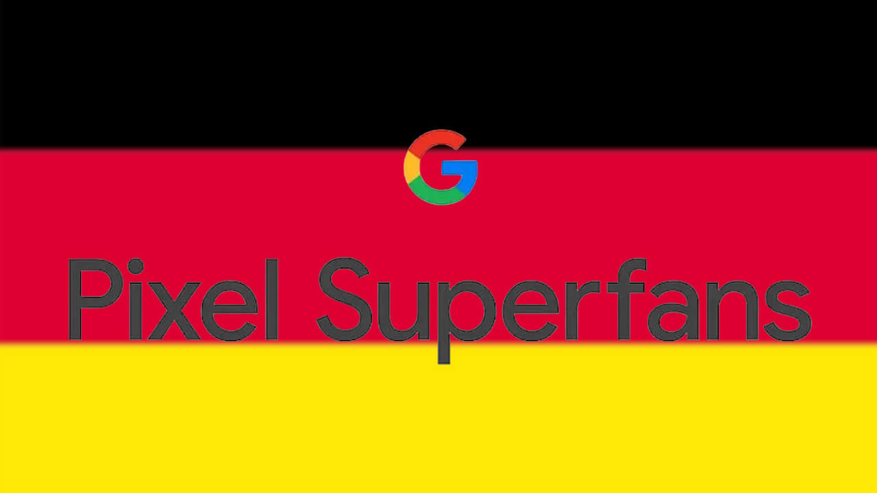 Pixel公式愛好家プログラム「Pixel Superfans」ドイツで開始