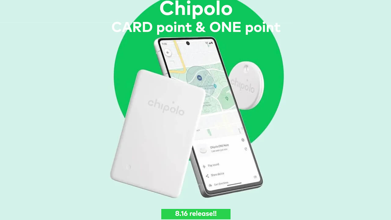 Googleデバイスを探す「CHIPOLO ONE/CARD Point」2024年8月16日（金）国内発売