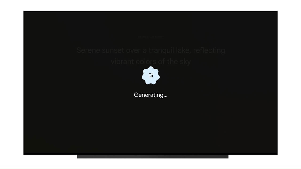 「Google TV」生成AIアンビエント スクリーンセーバー導入